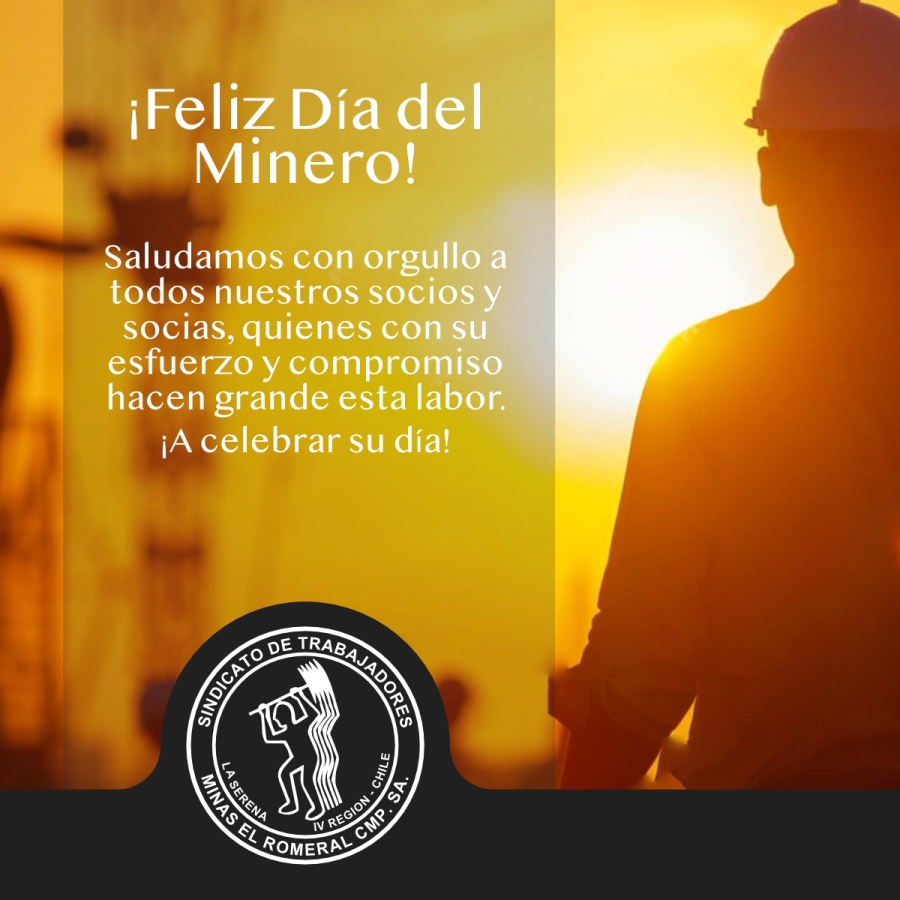 Feliz Día del Minero